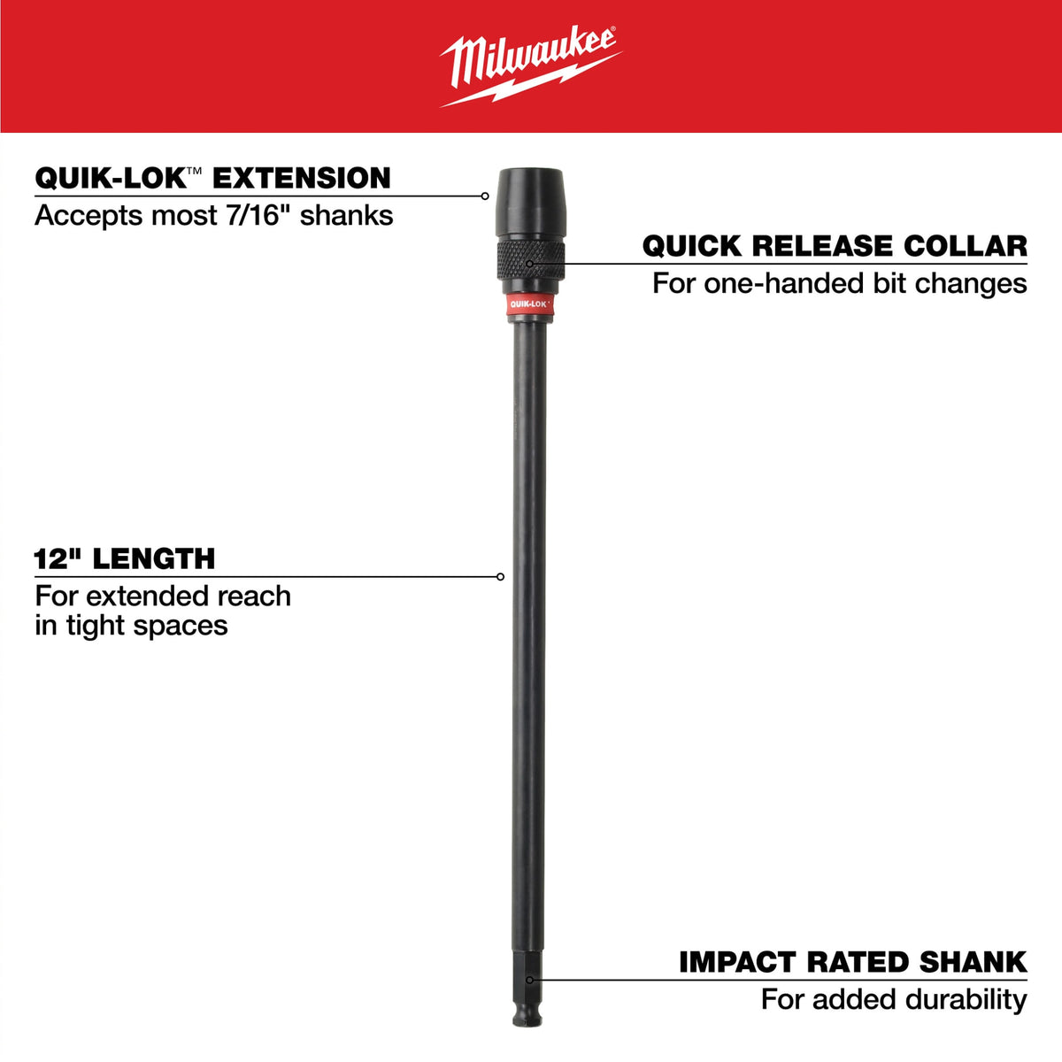 Milwaukee Tools 12" x 7/16" Universal QUIK-LOK™ Extension